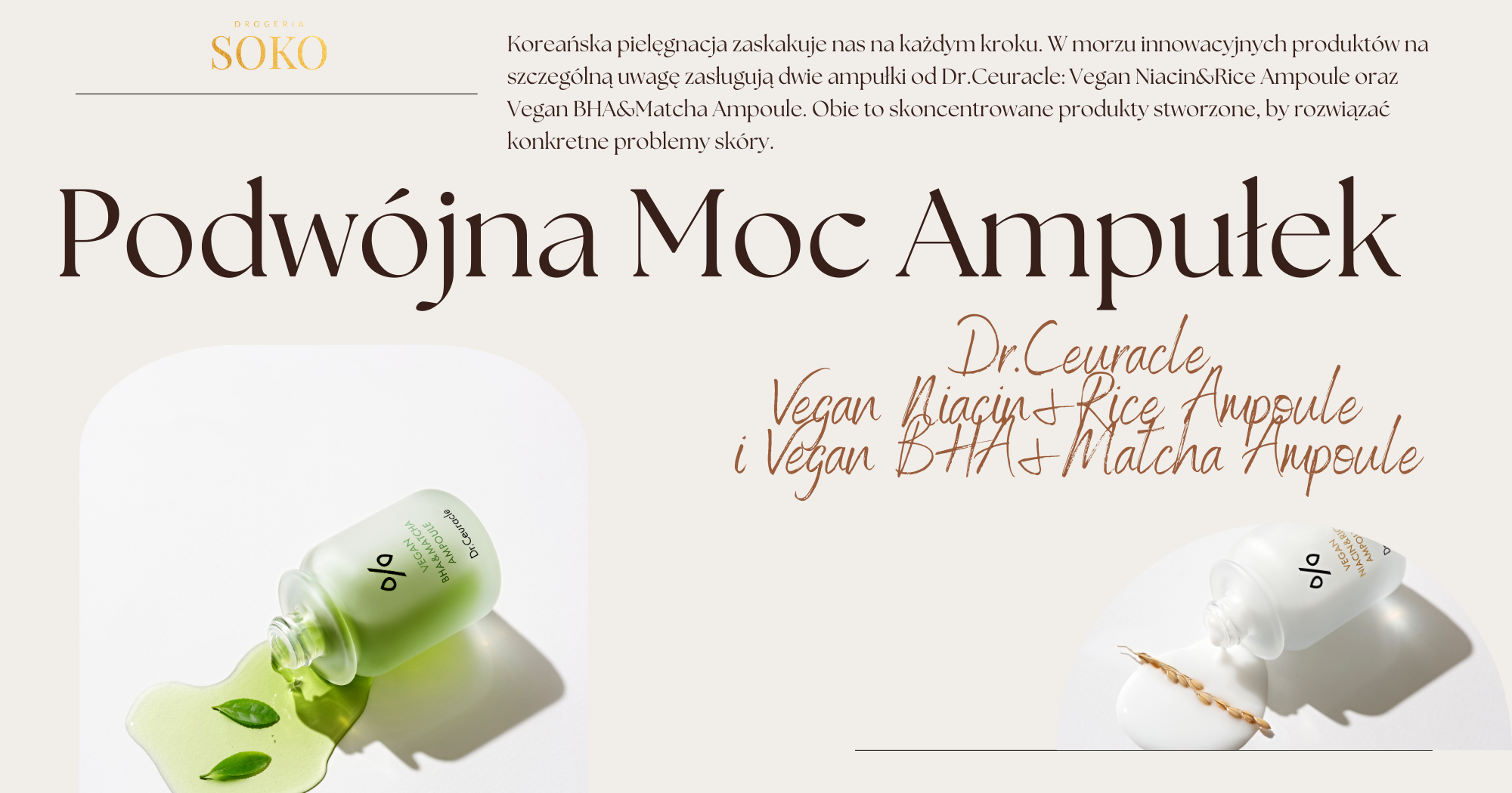 Ampułki, które zmieniają wszystko: Dr.Ceuracle - Vegan Niacin&Rice Ampoule i Vegan BHA&Matcha Ampoule