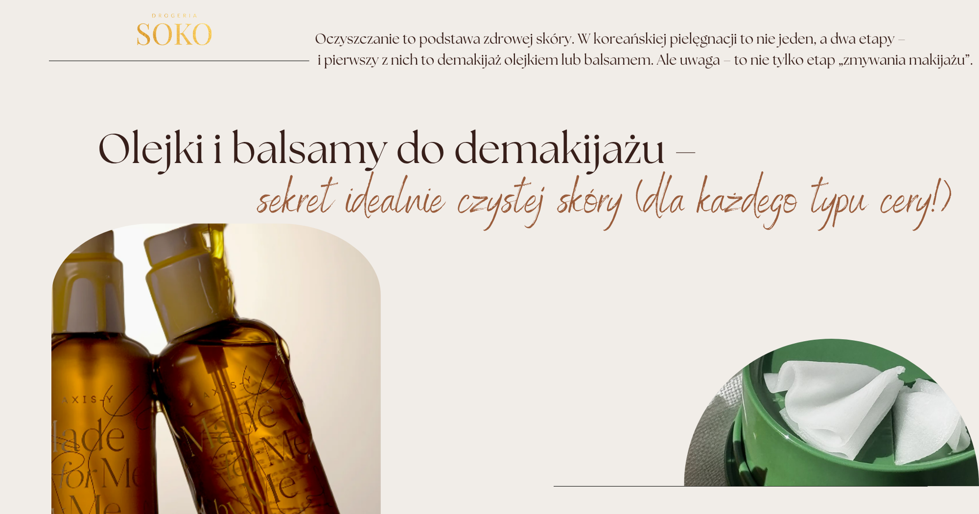 Olejki i balsamy do demakijażu – sekret idealnie czystej skóry (dla każdego typu cery!)
